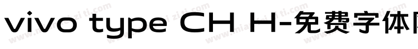 vivo type CH H字体转换